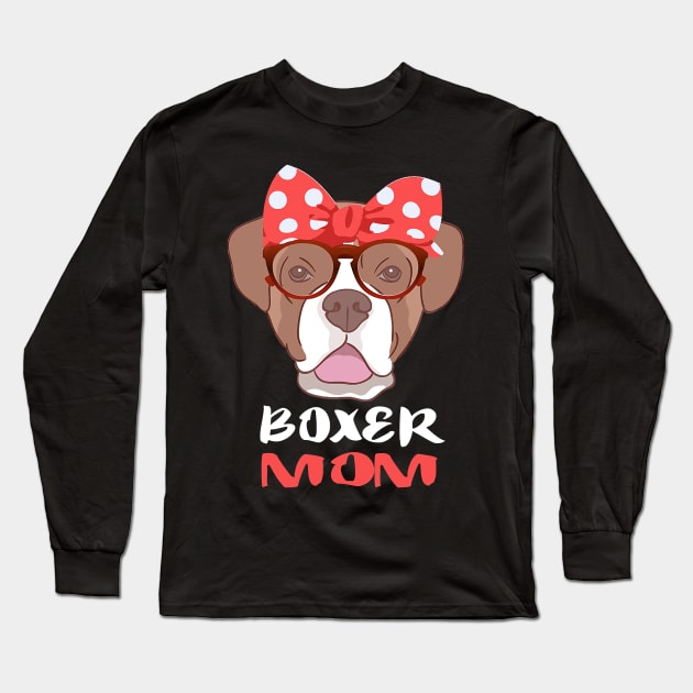 Boxer Dog Mom Long Sleeve T-Shirt by IainDodes